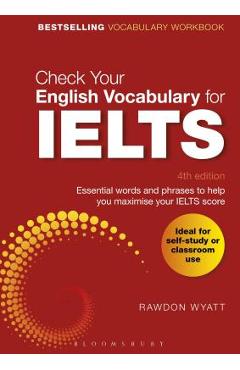 Check Your English Vocabulary for Ielts - Rawdon Wyatt