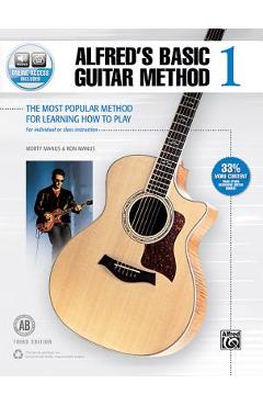 Alfred\'s Basic Guitar Method, Bk 1: The Most Popular Method for Learning How to Play, Book & Online Audio - Morty Manus