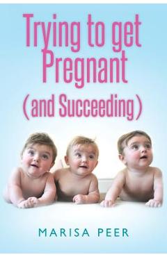 Trying to get Pregnant (and Succeeding) - Marisa Peer