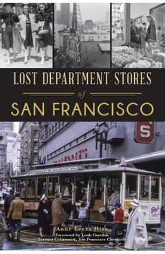 Lost Department Stores of San Francisco - Anne Evers Hitz