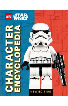 Lego Star Wars Character Encyclopedia New Edition (Library Edition) - Elizabeth Dowsett