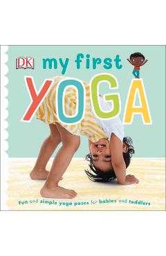 My First Yoga - Dk