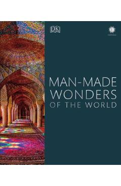Man-Made Wonders of the World - Dk