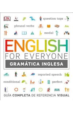 English for Everyone Gram�tica Inglesa: Gu�a Completa de Referencia Visual - Dk