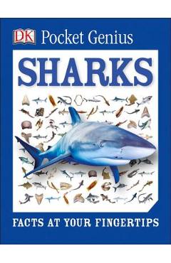 Pocket Genius: Sharks: Facts at Your Fingertips - Dk