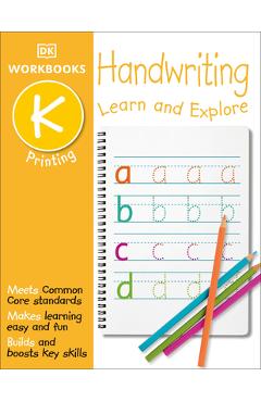 DK Workbooks: Handwriting: Printing, Kindergarten: Learn and Explore - Dk
