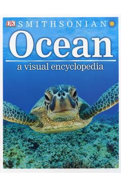 Ocean: A Visual Encyclopedia - Dk