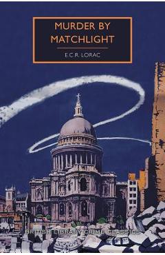 Murder by Matchlight - E. C. R. Lorac