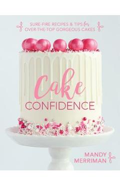 Cake Confidence - Mandy Merriman