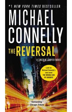 The Reversal - Michael Connelly