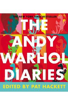 The Andy Warhol Diaries - Andy Warhol