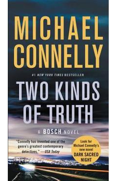 Two Kinds of Truth - Michael Connelly