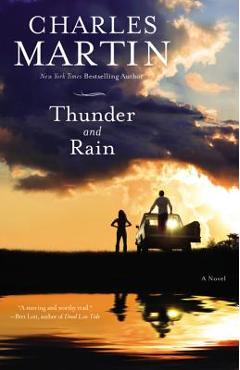 Thunder and Rain - Charles Martin