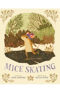 Mice Skating, Volume 1 - Annie Silvestro
