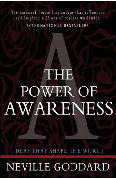 The Power of Awareness - Neville Goddard