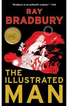 The Illustrated Man - Ray D. Bradbury