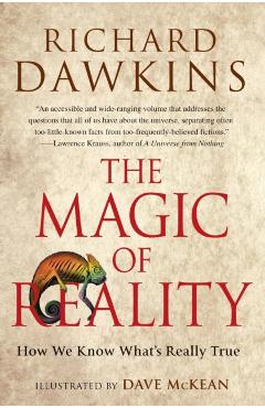 The Magic of Reality: How We Know What's Really True - Richard Dawkins