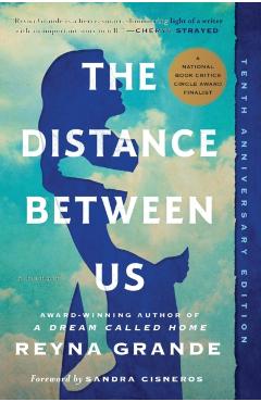 The Distance Between Us - Reyna Grande