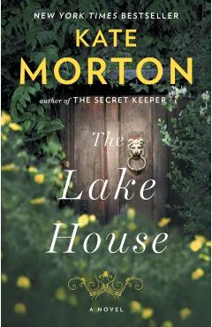 The Lake House - Kate Morton