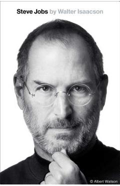 Steve Jobs - Walter Isaacson