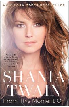 From This Moment on - Shania Twain