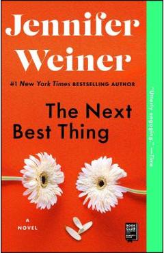 The Next Best Thing - Jennifer Weiner