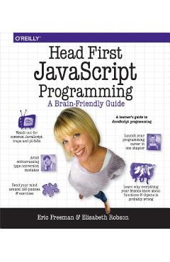 Head First JavaScript Programming: A Brain-Friendly Guide - Eric Freeman