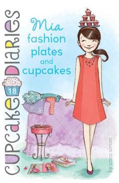 Mia Fashion Plates and Cupcakes - Coco Simon