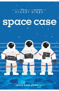 Space Case - Stuart Gibbs