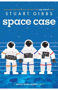 Space Case - Stuart Gibbs