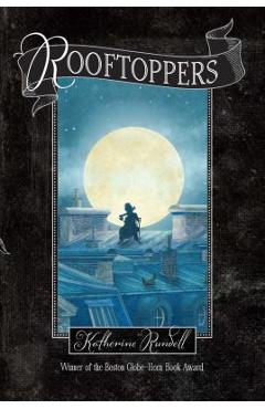Rooftoppers - Katherine Rundell