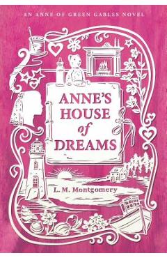 Anne\'s House of Dreams - L. M. Montgomery