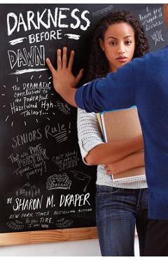 Darkness Before Dawn - Sharon M. Draper