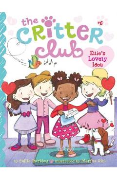 Ellie\'s Lovely Idea - Callie Barkley