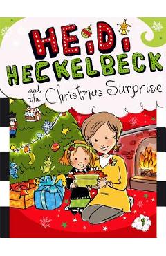 Heidi Heckelbeck and the Christmas Surprise - Wanda Coven