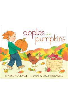 Apples and Pumpkins - Anne Rockwell