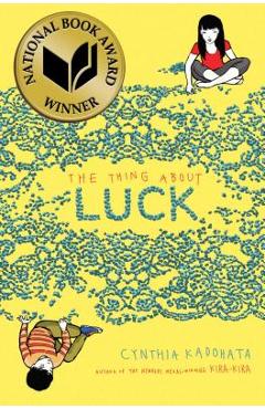 The Thing about Luck - Cynthia Kadohata