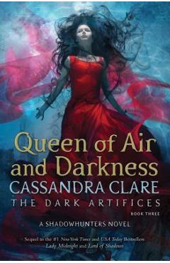 Queen of Air and Darkness - Cassandra Clare