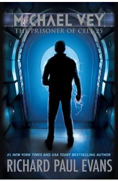 Michael Vey: The Prisoner of Cell 25 - Richard Paul Evans