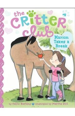 Marion Takes a Break - Callie Barkley