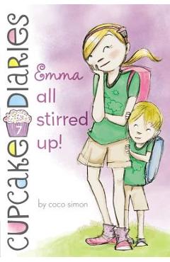 Emma All Stirred Up! - Coco Simon