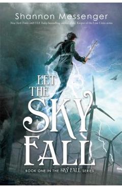 Let the Sky Fall - Shannon Messenger
