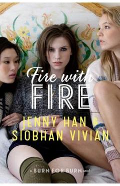 Fire with Fire - Jenny Han