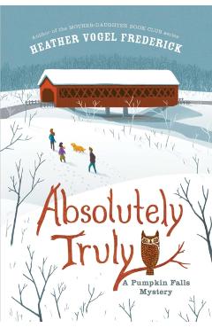 Absolutely Truly - Heather Vogel Frederick