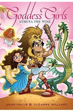 Athena the Wise - Joan Holub