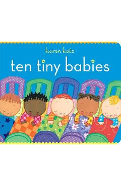 Ten Tiny Babies - Karen Katz
