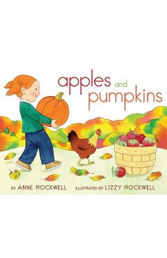 Apples and Pumpkins - Anne Rockwell