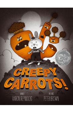 Creepy Carrots! - Aaron Reynolds