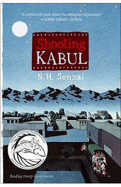 Shooting Kabul - N. H. Senzai