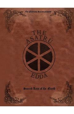 The �satr� Edda: Sacred Lore of the North - The Norroena Society